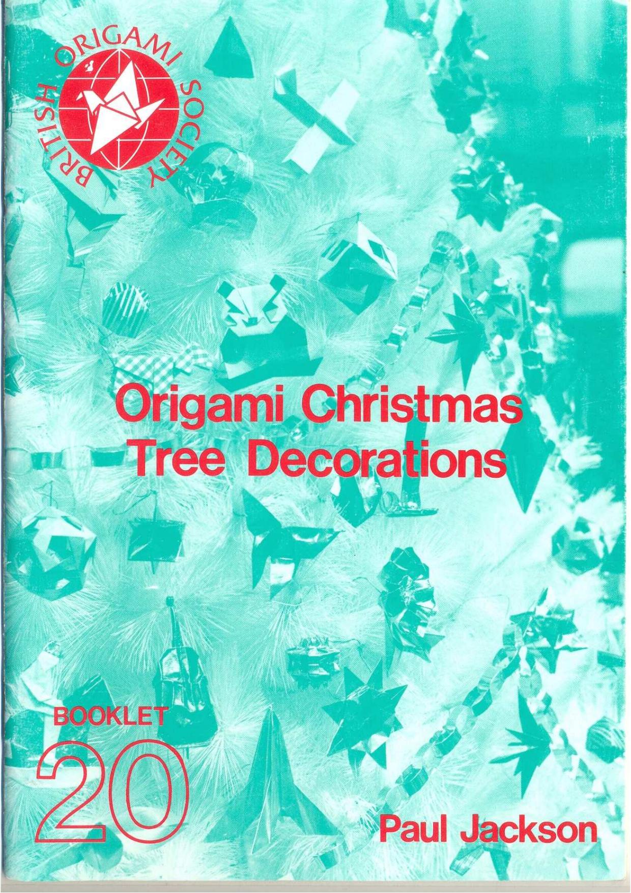 Origami Christmas Tree Decorations by Paul Jackson