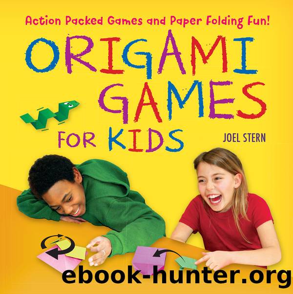 Origami Games for Kids Ebook by Joel Stern