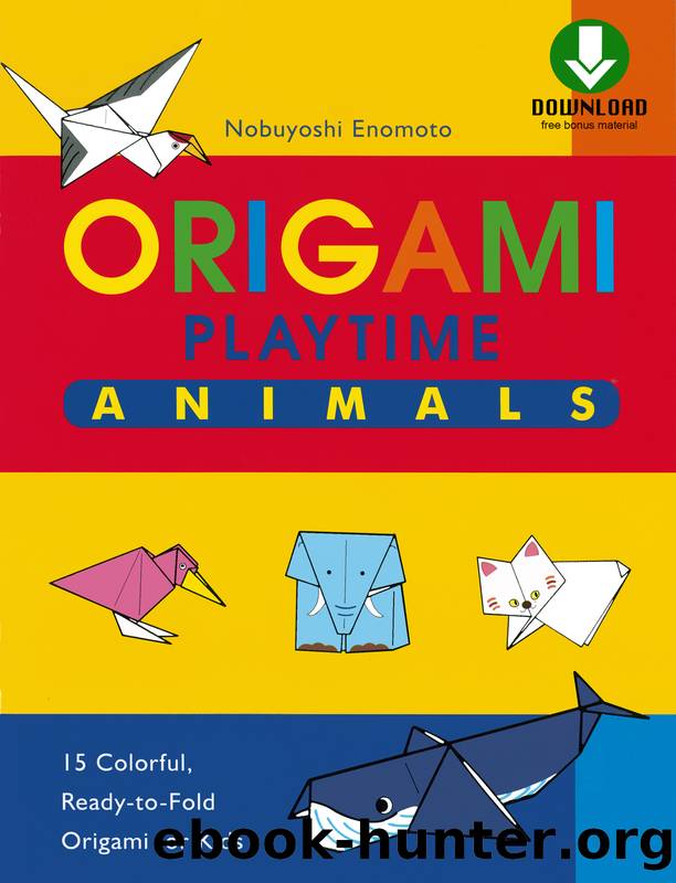 Origami Playtime Book 1 Animals by Nobuyoshi Enomoto