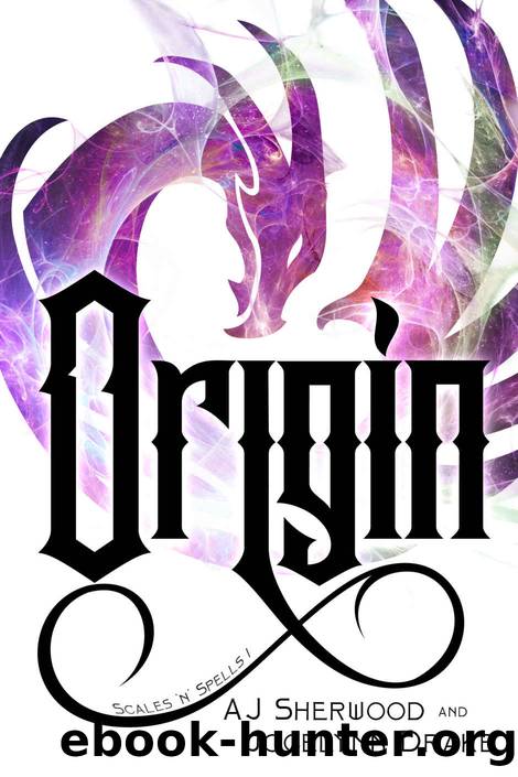 Origin (Scales 'N' Spells Book 1) by AJ Sherwood & Jocelynn Drake