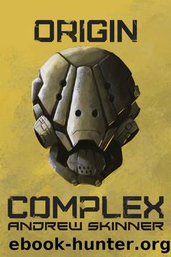 Origin Complex (Steel Frame, Book 2) by Andrew Skinner