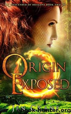 Origin Exposed: Descended of Dragons, Book 2 by Jen Crane