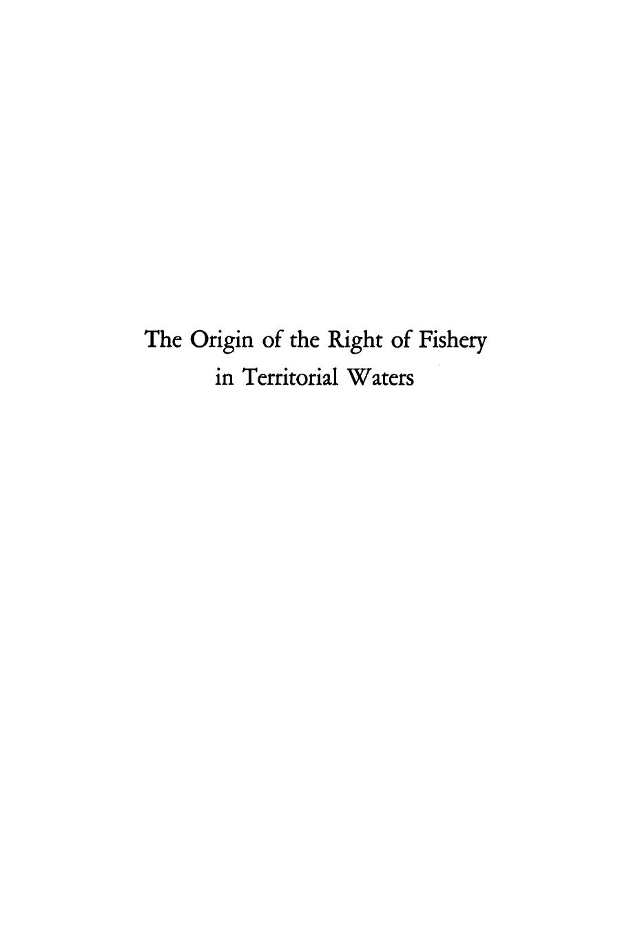 Origin of the Right of Fishery in Territorial Waters by Percy Thomas Fenn