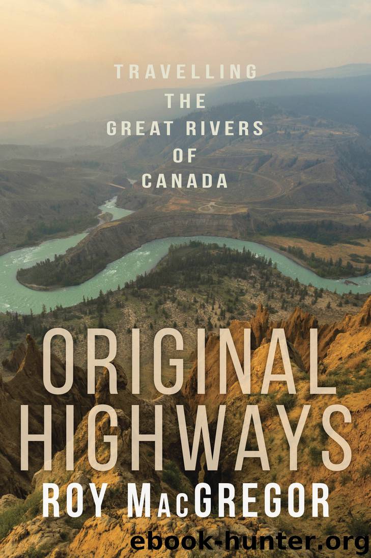 Original Highways by Roy MacGregor