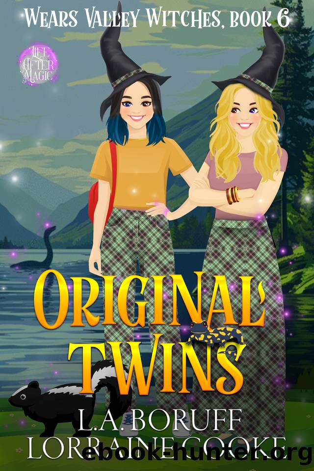 Original Twins: A Paranormal Cozy Mystery (Wears Valley Witches Book 6) by L.A. Boruff & Lorraine Cooke