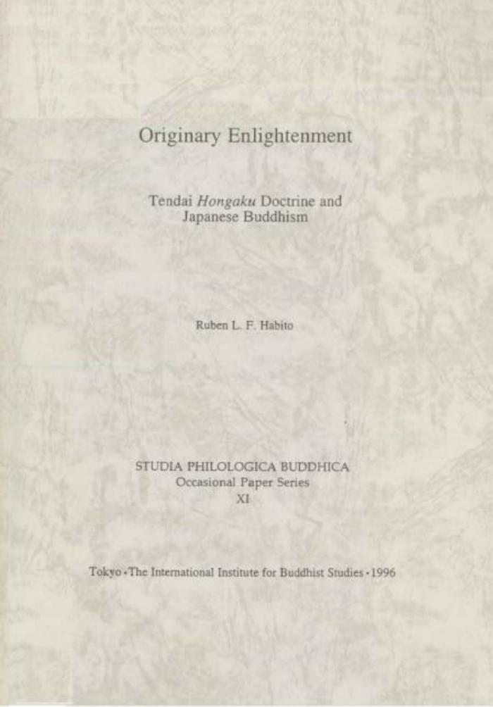 Originary Enlightenment: Tendai Hongaku Doctrine and Japanese Buddhism by Ruben L. F. Habito
