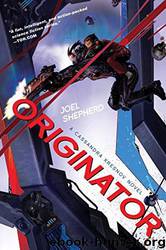 Originator by Shepherd Joel