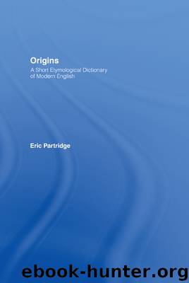 Origins by Partridge Eric