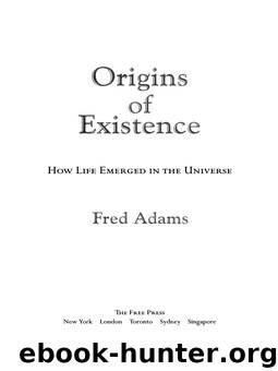 Origins of Existence by Fred Adams
