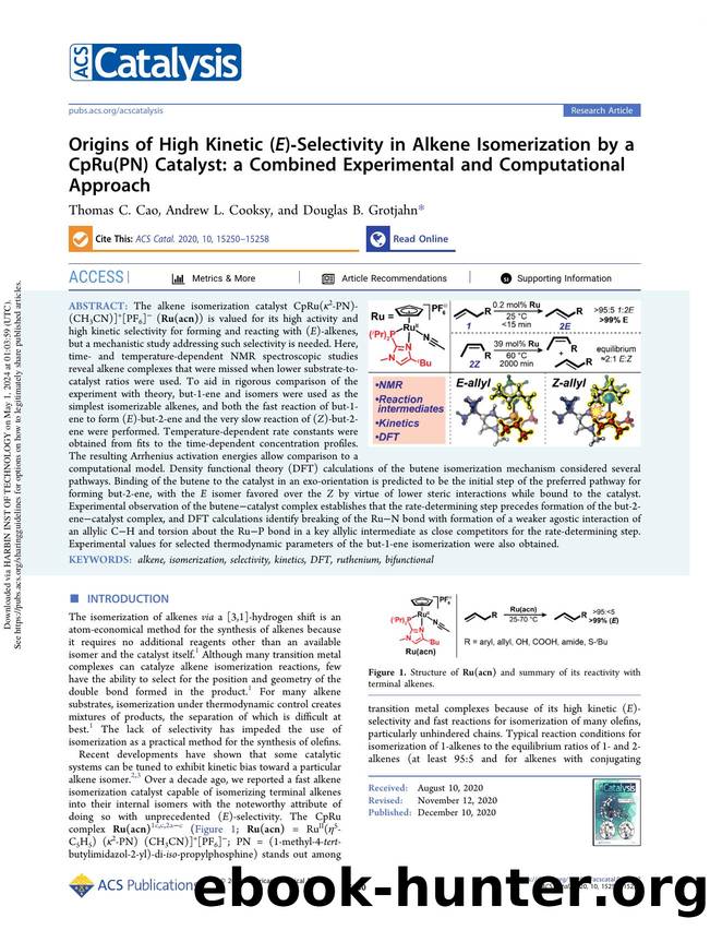Origins of High Kinetic (E)-Selectivity in Alkene Isomerization by a CpRu(PN) Catalyst: a Combined Experimental and Computational Approach by Thomas C. Cao Andrew L. Cooksy & Douglas B. Grotjahn