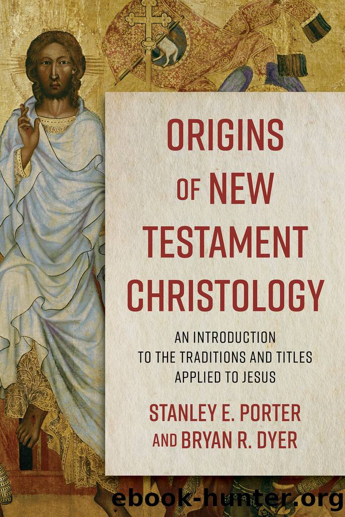 Origins of New Testament Christology by Stanley E. Porter