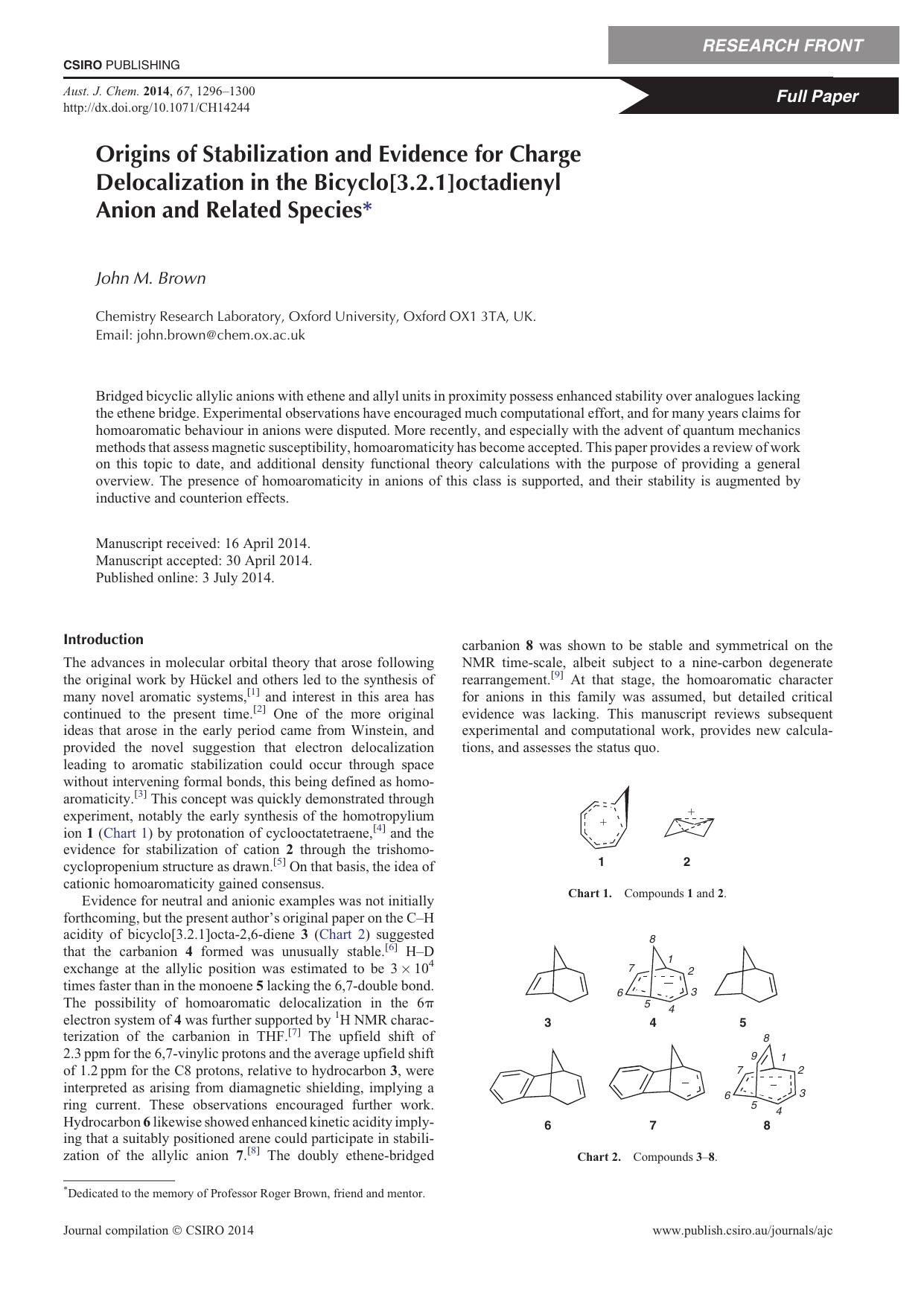 Origins of Stabilization and Evidence for Charge Delocalization in the Bicyclo[3.2.1]octadienyl Anion and Related Species* by J. M. Brown