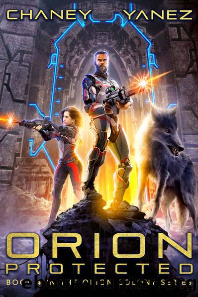 Orion Protected by J. N. Chaney & Jonathan Yanez