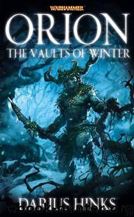 Orion: The Vaults of Winter by Darius Hinks