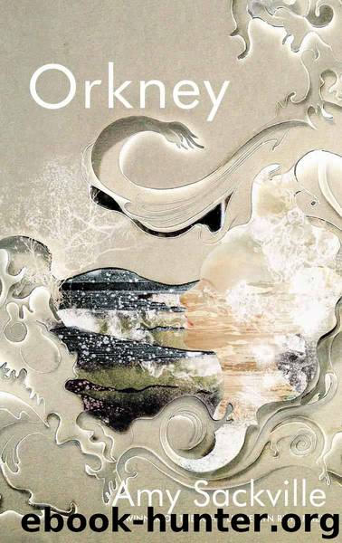 Orkney by Sackville Amy