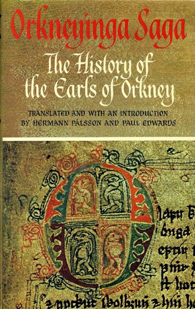 Orkneyinga Saga: The History of the Earls of Orkney by Hermann Palsson Paul Edwards