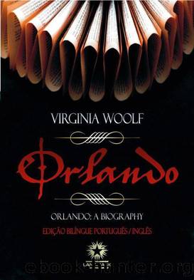 Orlando (EdiÃ§Ã£o BilÃ­ngue) by Virginia Woolf