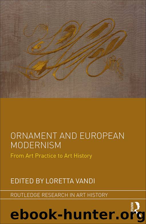 Ornament and European Modernism by Loretta Vandi