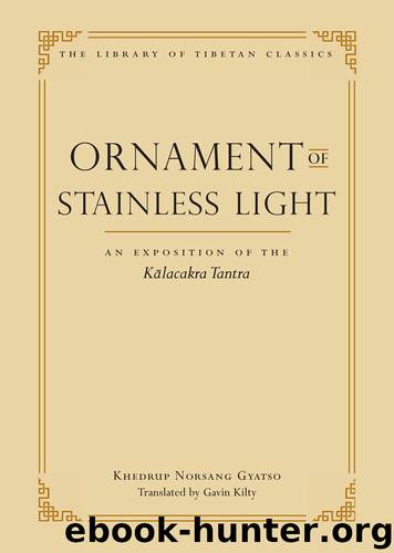 Ornament of Stainless Light by Khedrup Norsang Gyatso