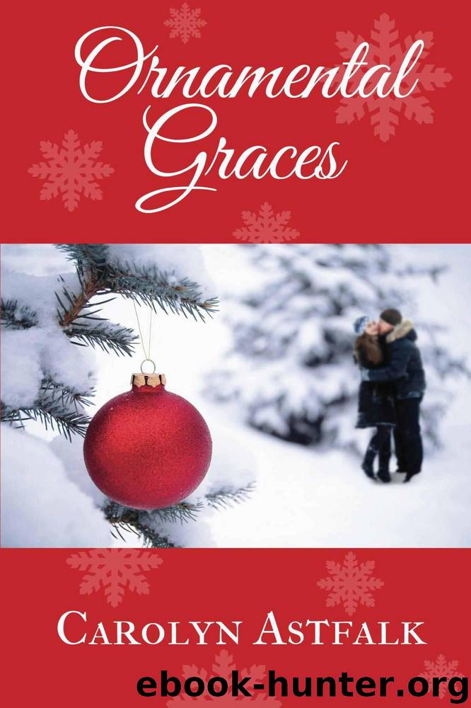 Ornamental Graces by Astfalk Carolyn