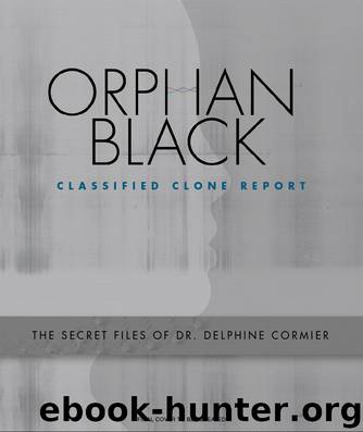 Orphan Black Classified Clone Reports by Delphine Cormier