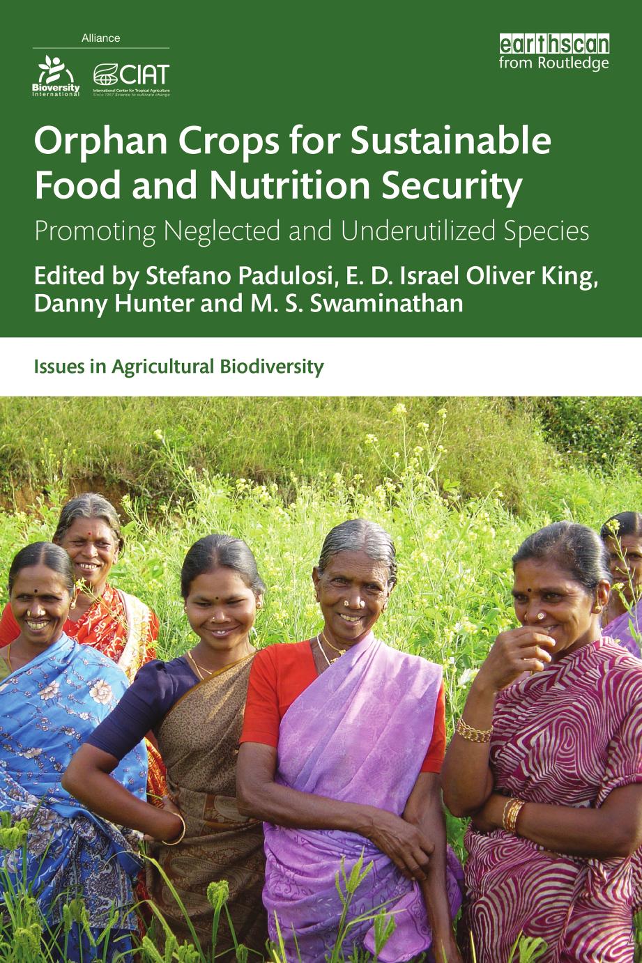 Orphan Crops for Sustainable Food and Nutrition Security: Promoting Neglected and Underutilized Species by unknow