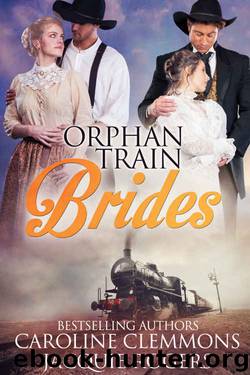 Orphan Train Brides by Caroline Clemmons & Jacquie Rogers