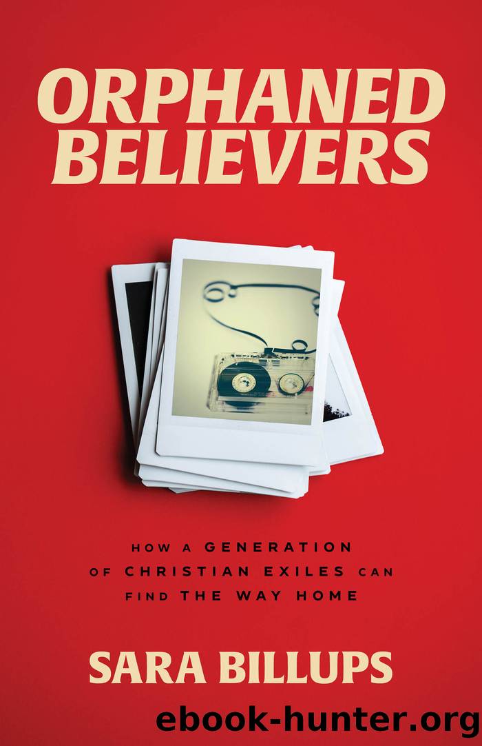 Orphaned Believers by Sara Billups