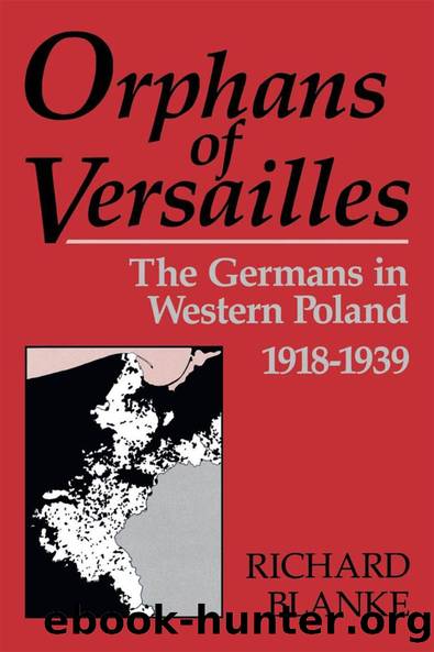 Orphans Of Versailles by Richard Blanke