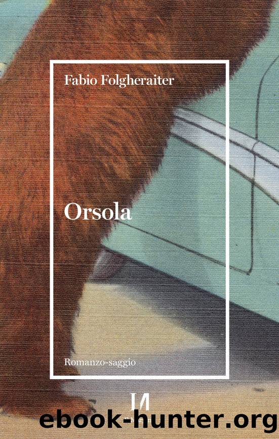 Orsola by Fabio Folgheraiter