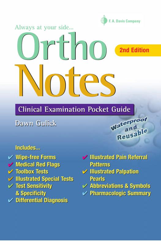 Ortho Notes: Clinical Examination Pocket Guide, 2nd Edition by Dawn Ph.D. Gulick