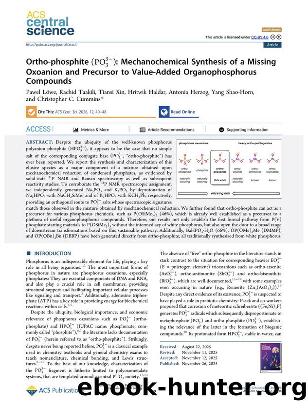 Ortho-phosphite (PO33â): Mechanochemical Synthesis of a Missing Oxoanion and Precursor to Value-Added Organophosphorus Compounds by unknow