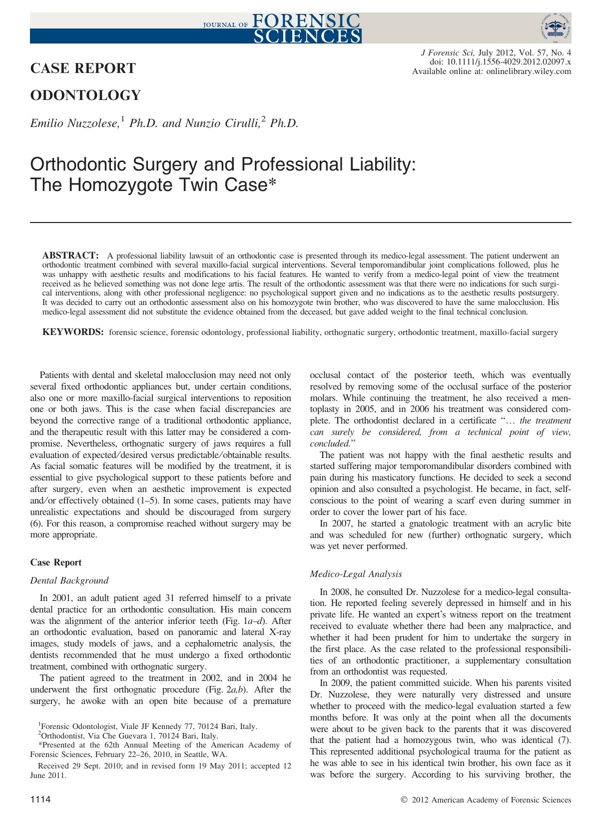 Orthodontic Surgery and Professional Liability: The Homozygote Twin Case by Unknown