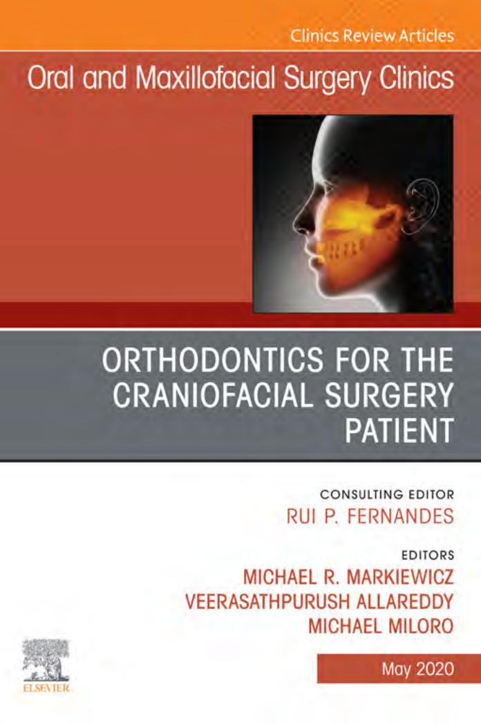 Orthodontics for the Craniofacial Surgery Patient by Michael R. Markiewicz Veerasathpurush Allareddy Michael Miloro