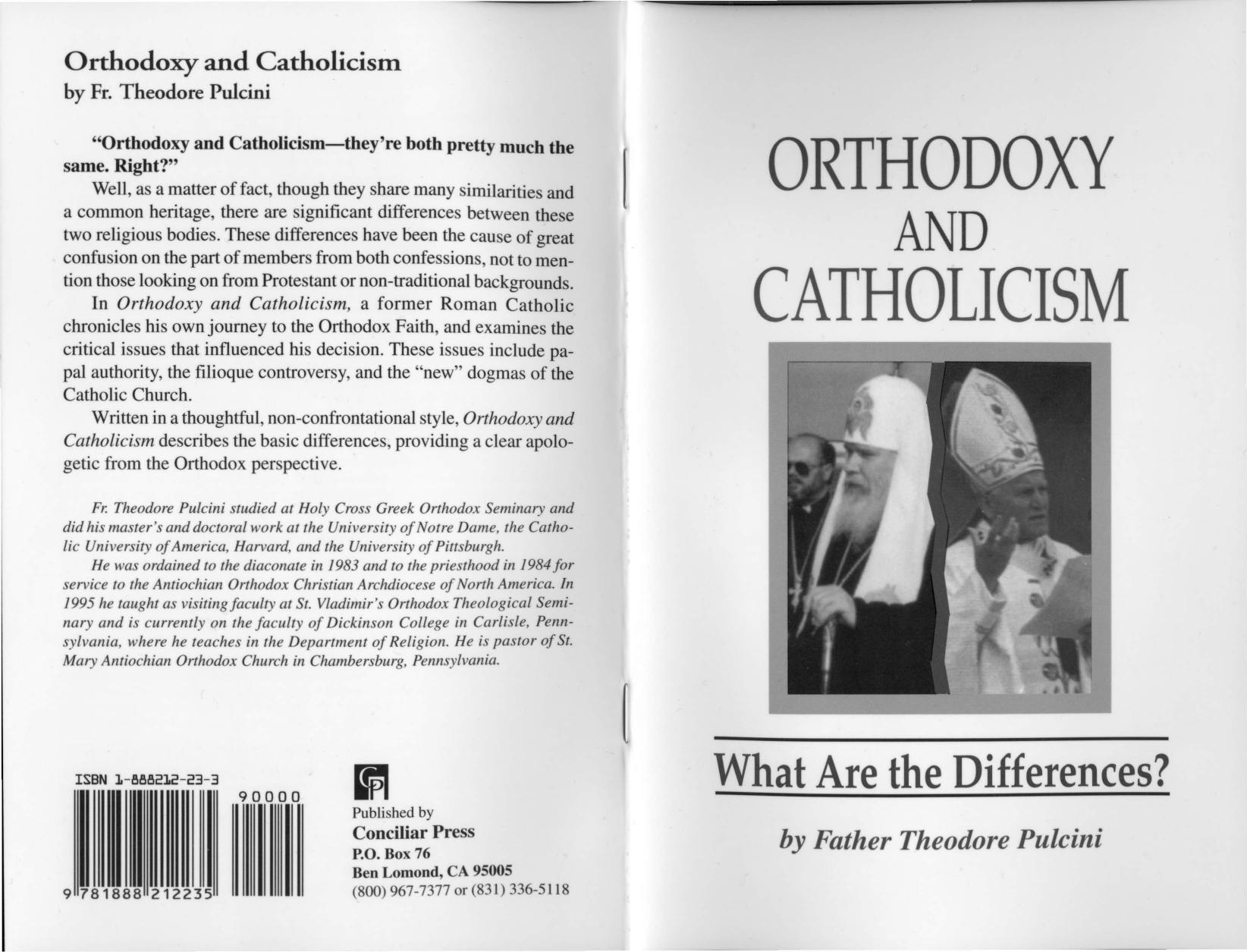 Orthodoxy and Catholicism: What are the Differences? by Theodore Pulcini