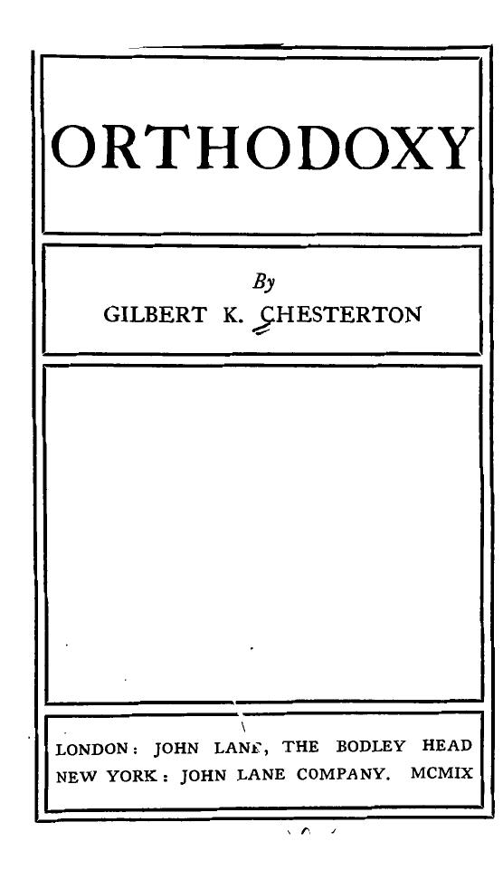 Orthodoxy by G. K. Chesterton