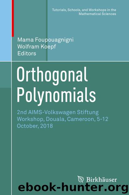 Orthogonal Polynomials by Mama Foupouagnigni & Wolfram Koepf