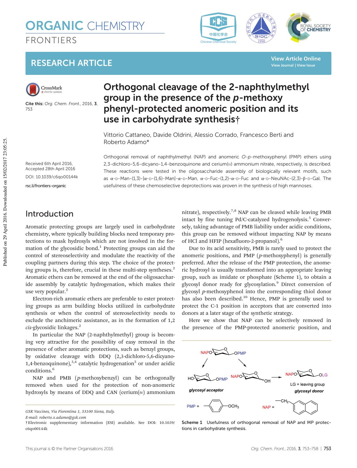 Orthogonal cleavage of the 2-naphthylmethyl group in the presence of the p-methoxy phenyl-protected anomeric position and its use in carbohydrate synthesis by Vittorio Cattaneo Davide Oldrini Alessio Corrado Francesco Berti Roberto Adamo