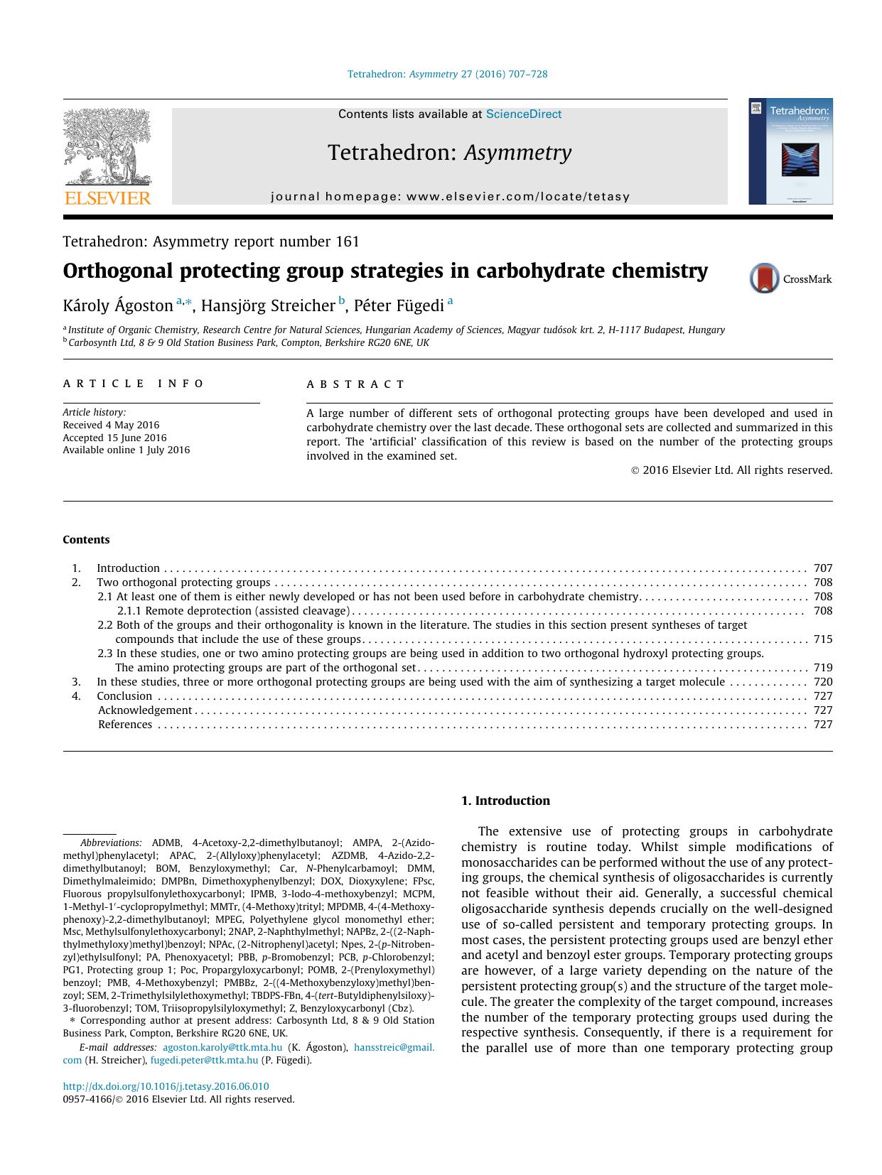 Orthogonal protecting group strategies in carbohydrate chemistry by KÃ¡roly Ã•goston & Hansjörg Streicher & Péter Fügedi