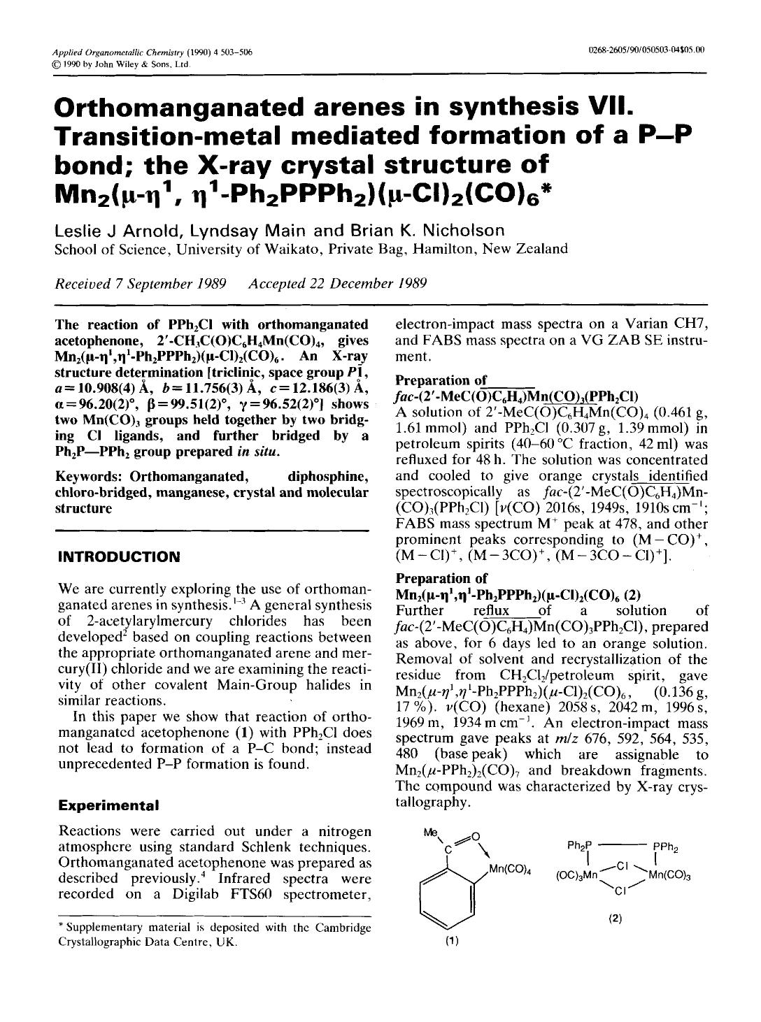 Orthomanganated arenes in synthesis VII. Transition-metal mediated formation of a P[bond]P bond; the X-ray crystal structure of Mn2(Âµ-[eta]1, [eta]1-Ph2PPPh2)(Âµ-Cl)2(CO)6 by Unknown