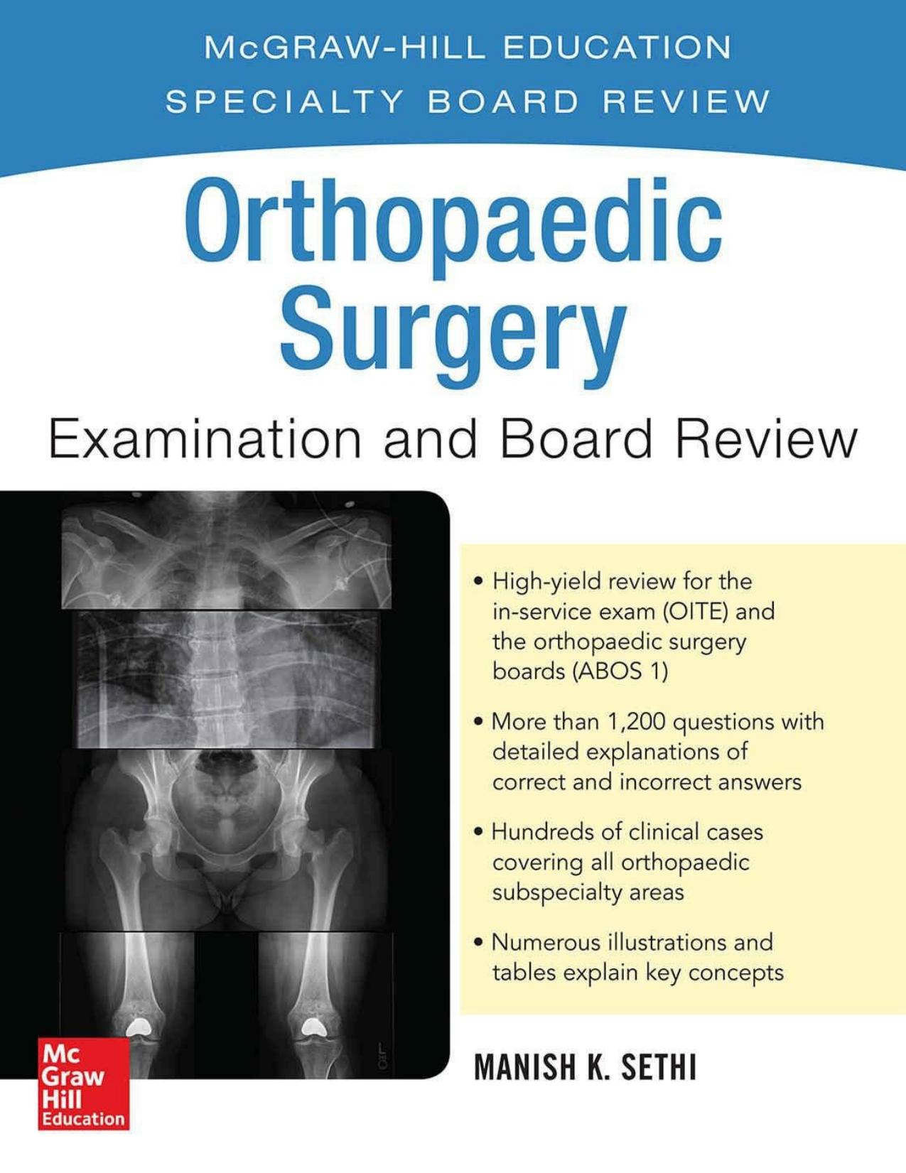 Orthopaedic Surgery Examination and Board Review by Manish K. Sethi