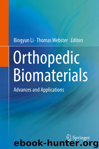 Orthopedic Biomaterials by Bingyun Li & Thomas Webster