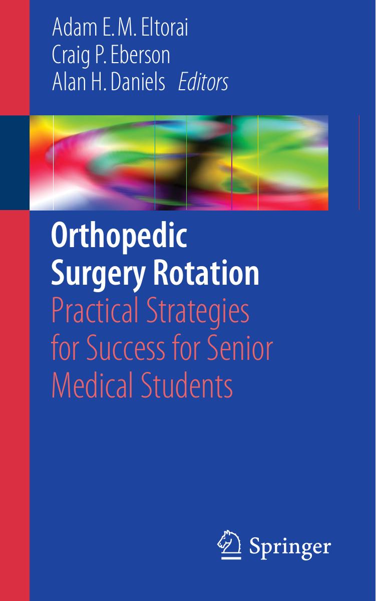 Orthopedic Surgery Rotation by Practical Strategies for Success for Senior Medical Students