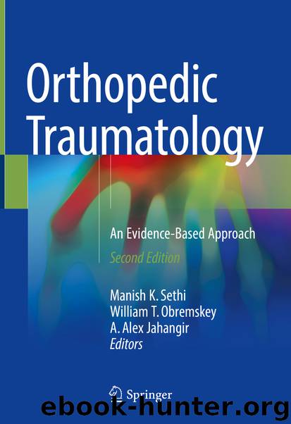 Orthopedic Traumatology by Manish K. Sethi William T. Obremskey & A. Alex Jahangir