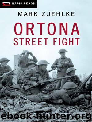 Ortona Street Fight by Mark Zuehlke