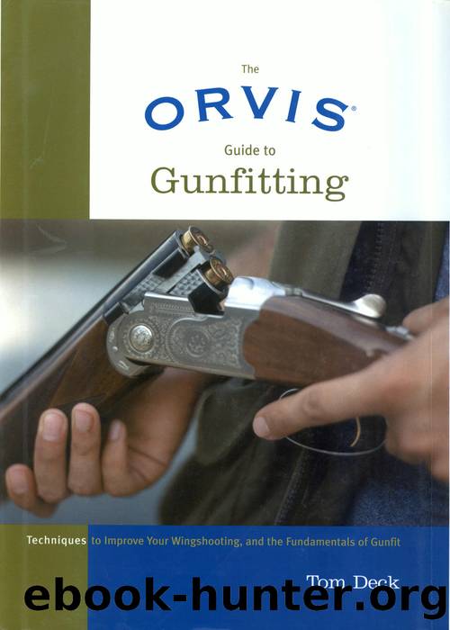 Orvis Guide to Gunfitting by Tom Deck