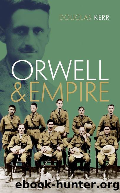Orwell and Empire by Douglas Kerr;