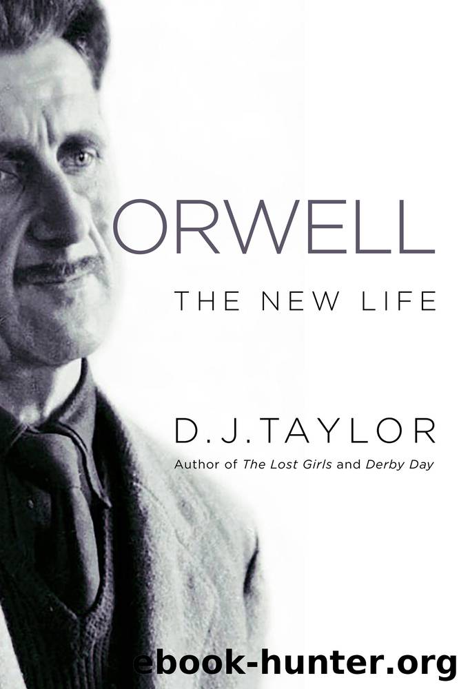 Orwell by D. J. Taylor