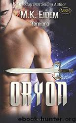 Oryon by M K Eidem