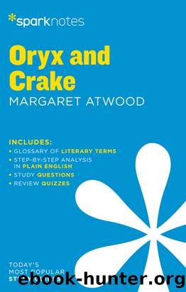 Oryx and Crake SparkNotes Literature Guide by SparkNotes